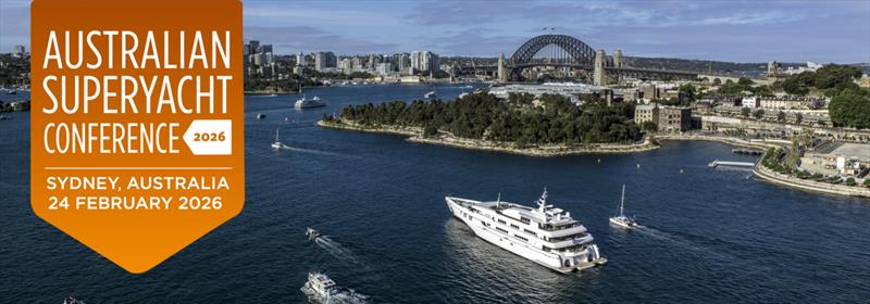 Australian Superyacht Conference 2026 photo copyright Superyacht Australia taken at  and featuring the Marine Industry class