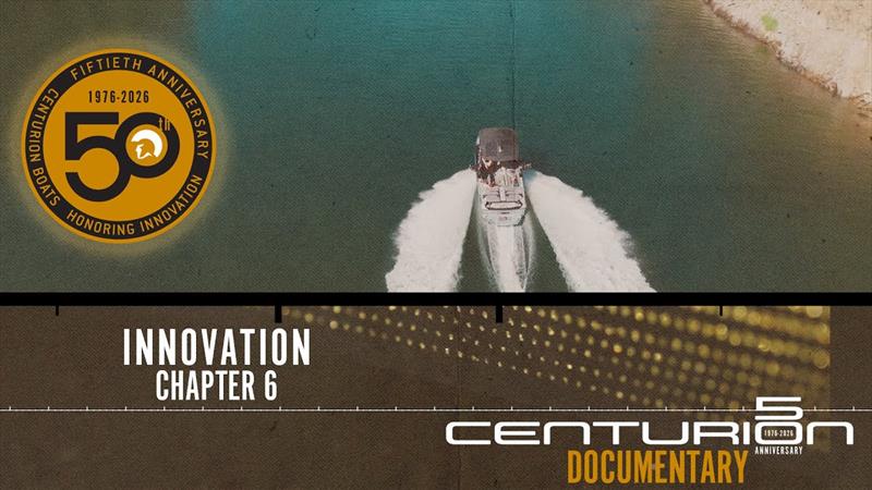 Centurion Boats 50th Anniversary Chapter 6: Innovation photo copyright Centurion Boats taken at  and featuring the Marine Industry class