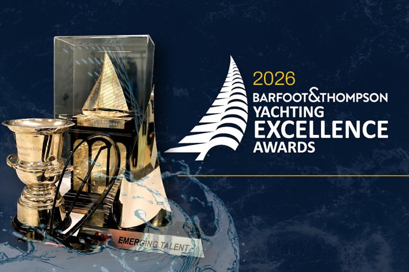 Nominations open for 2026 Barfoot & Thompson Yachting Excellence Awards photo copyright Yachting New Zealand taken at  and featuring the Marine Industry class