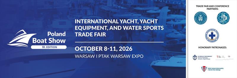 Poland Boat Show starts in just one week! photo copyright Poland Boat Show taken at  and featuring the Marine Industry class